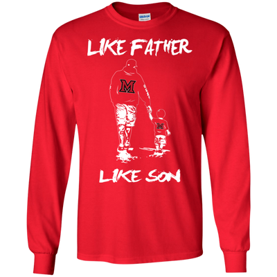 Happy Like Father Like Son Miami RedHawks T Shirts