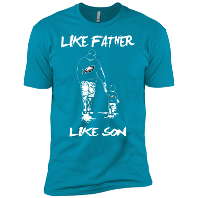 Happy Like Father Like Son Philadelphia Eagles T Shirts