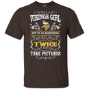 She Will Do It Twice And Take Pictures Minnesota Vikings T Shirt
