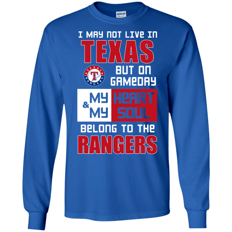 My Heart And My Soul Belong To The Texas Rangers T Shirts