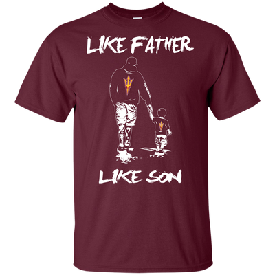 Happy Like Father Like Son Arizona State Sun Devils T Shirts