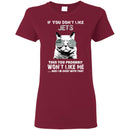 Something for you If You Don't Like New York Jets T Shirt