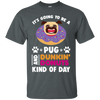 A Pug And Donut T Shirts