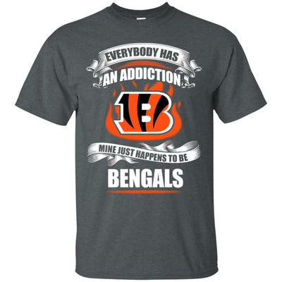 Everybody Has An Addiction Mine Just Happens To Be Cincinnati Bengals T Shirt