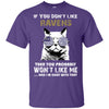 Something for you If You Don't Like Baltimore Ravens T Shirt