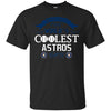 Officially The World's Coolest Houston Astros Fan T Shirts