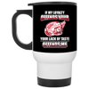 My Loyalty And Your Lack Of Taste Detroit Red Wings Mugs