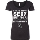 I Hate Being Sexy But I'm Fan So I Can't Help It Chicago White Sox Black T Shirts