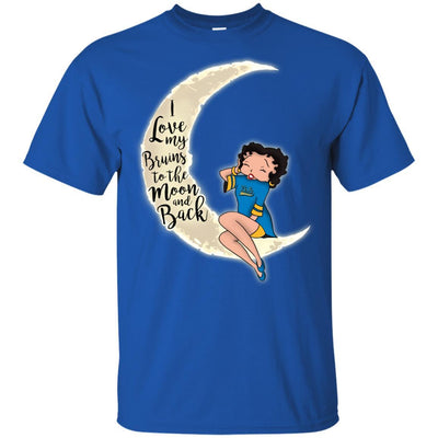 BB I Love My UCLA Bruins To The Moon And Back T Shirt