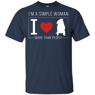 I'm A Simple Woman - Pug T Shirts