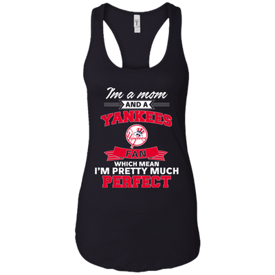 I'm A Mom And A New York Yankees Fan T Shirt