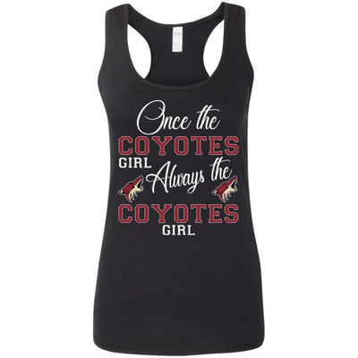 Always The Arizona Coyotes Girl T Shirts