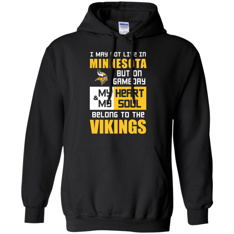 My Heart And My Soul Belong To The Minnesota Vikings T Shirts