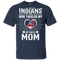 He Calls Mom Who Tackled My Cleveland Indians T Shirts