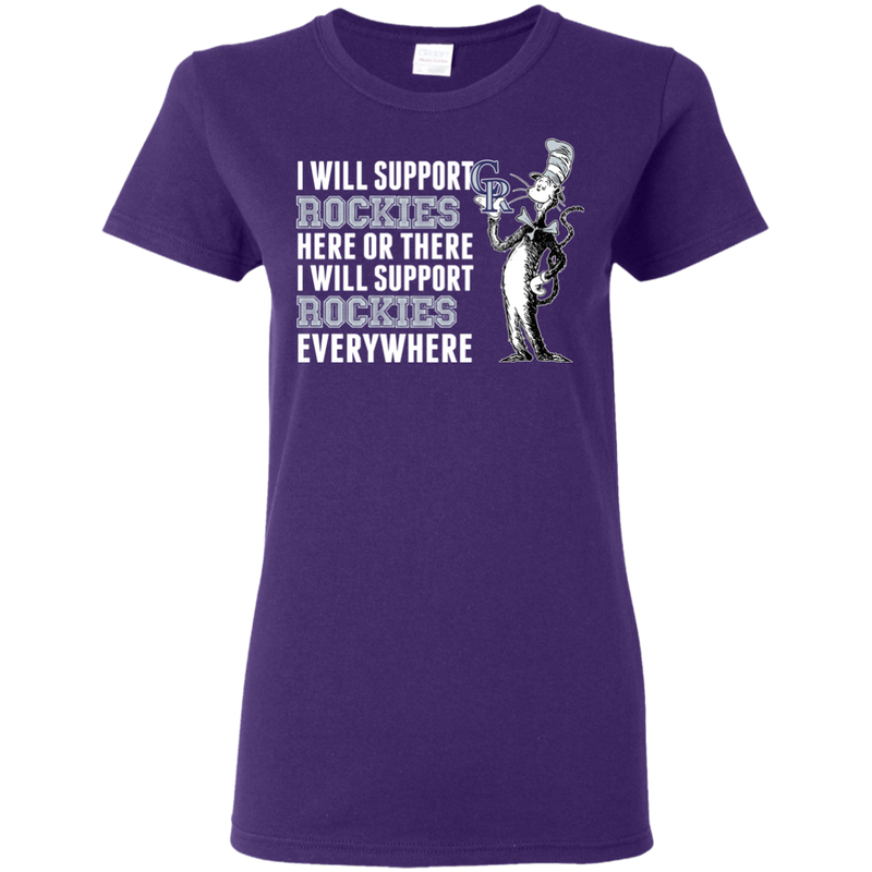 I Will Support Everywhere Colorado Rockies T Shirts