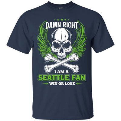 I Am A Seattle Seahawks Fan Win Or Lose T Shirt