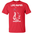 Like Mother Like Daughter Colorado Avalanche T Shirts