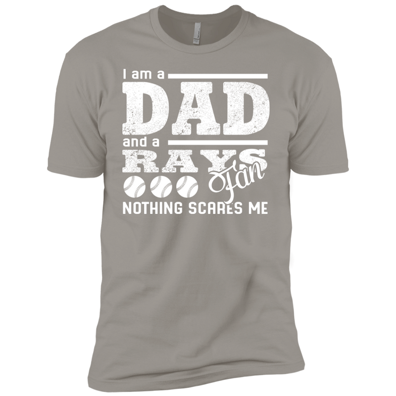 I Am A Dad And A Fan Nothing Scares Me Tampa Bay Rays T Shirt