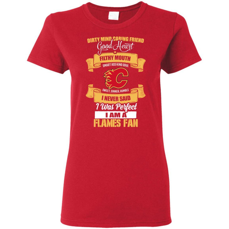 I Am A Calgary Flames Fan T Shirts