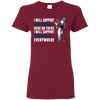 I Will Support Everywhere Los Angeles Angels T Shirts