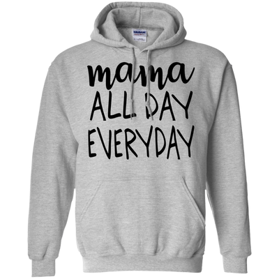 Mama All Day Everyday T Shirts V2