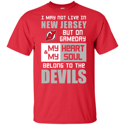 My Heart And My Soul Belong To The New Jersey Devils T Shirts