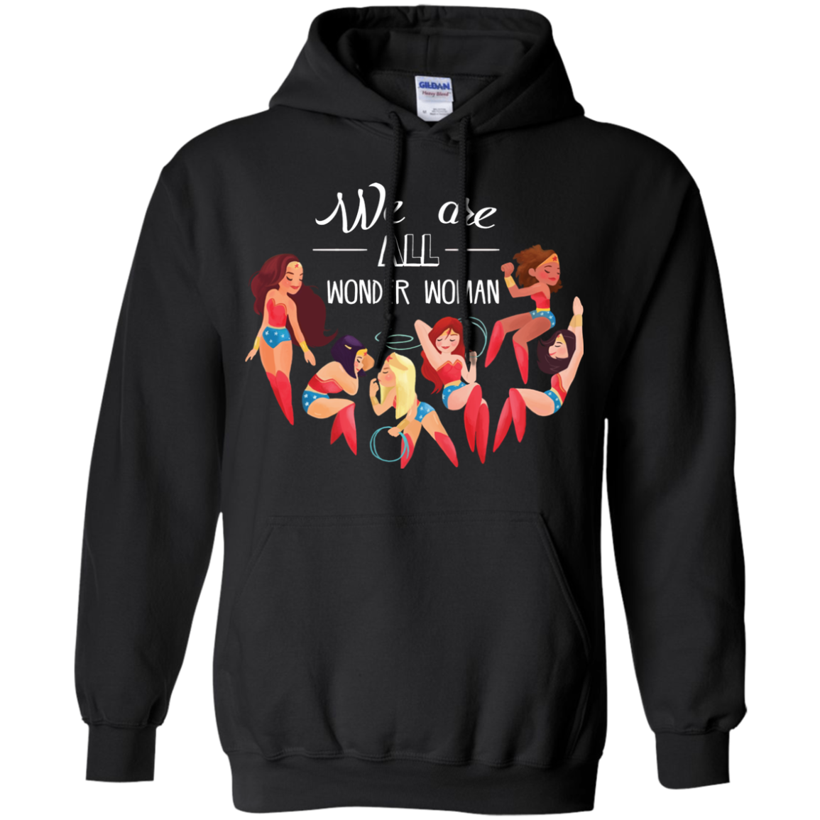 We Are All Wonder Women T Shirts