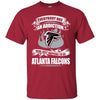 Everybody Has An Addiction Mine Just Happens To Be Atlanta Falcons T Shirt