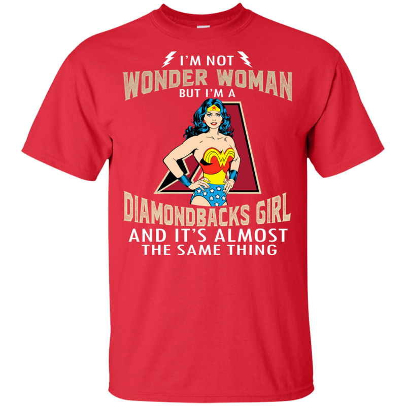 I'm Not Wonder Woman Arizona Diamondbacks T Shirts