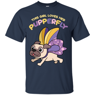 This Girl Loves Her Pupperfly Pug T Shirts