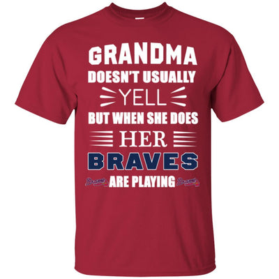 Grandma Doesn't Usually Yell Atlanta Braves T Shirts