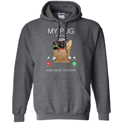 My Pug Is Calling T Shirts