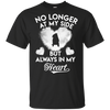 No Longer At My Side But Always In My Heart Pug T Shirts