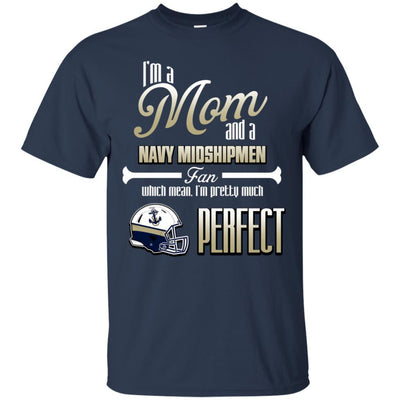 Cool Pretty Perfect Mom Fan Navy Midshipmen T Shirt