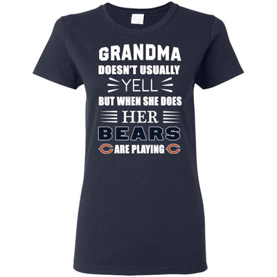 Grandma Doesn't Usually Yell Chicago Bears T Shirts