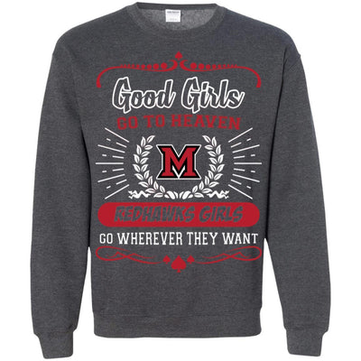 Good Girls Go To Heaven Miami RedHawks Girls T Shirts