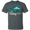 My Pug And I Best Fishing Partners For Life T Shirts