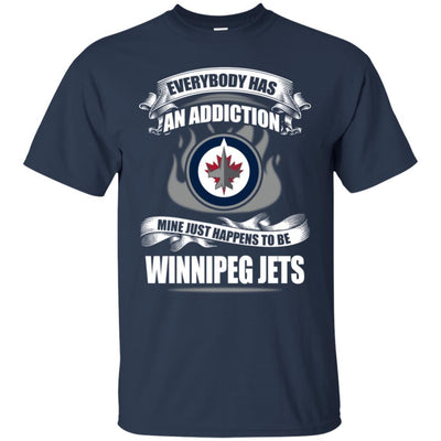 Everybody Has An Addiction Mine Just Happens To Be Winnipeg Jets T Shirt