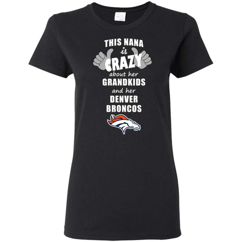 This Nana Is Crazy About Her Grandkids And Her Denver Broncos T Shirts