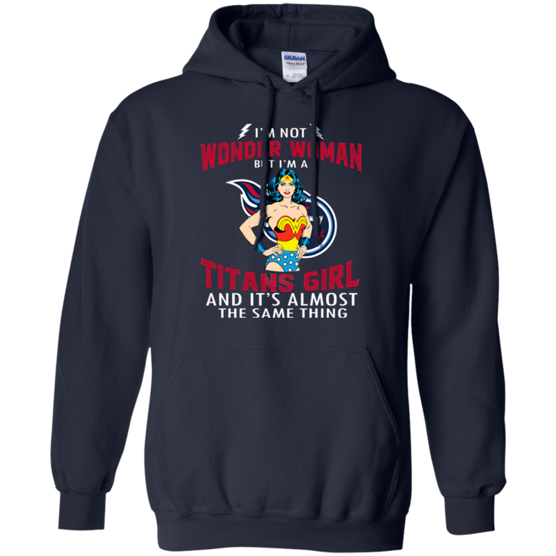 I'm Not Wonder Woman Tennessee Titans T Shirts