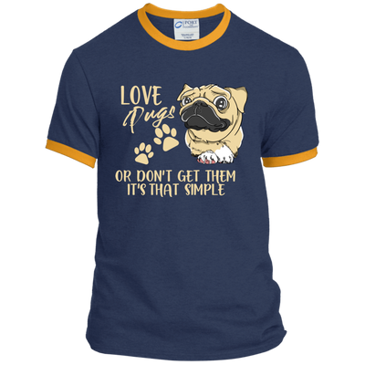 Love Pugs Or Don't Get Them Pug T Shirts