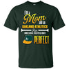 Cool Pretty Perfect Mom Fan Oakland Athletics T Shirt