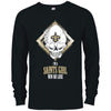 New Orleans Saints Girl Win Or Lose T Shirts