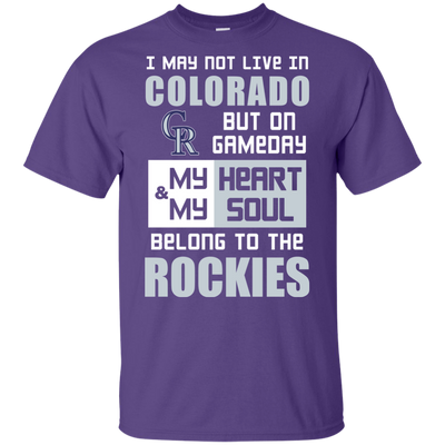 My Heart And My Soul Belong To The Colorado Rockies T Shirts