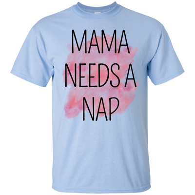 Mama Needs A Nap T Shirts V1