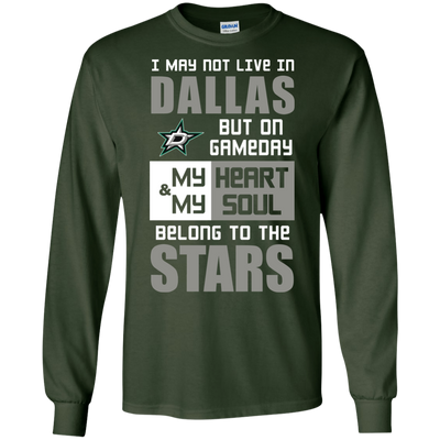 My Heart And My Soul Belong To The Dallas Stars T Shirts