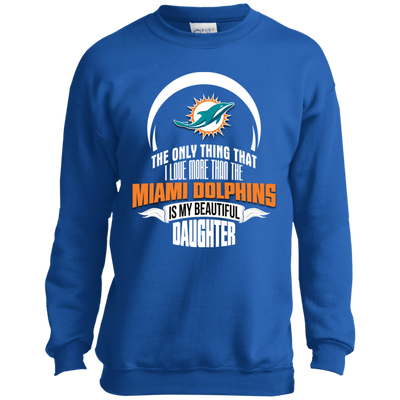 The Only Thing Dad Loves His Daughter Fan Miami Dolphins T Shirt