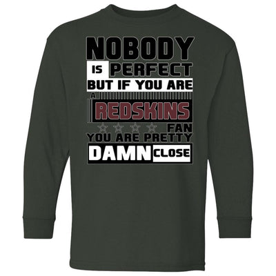 Nobody Is Perfect But If You Are A Redskins Fan T Shirts