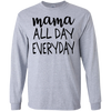 Mama All Day Everyday T Shirts V2