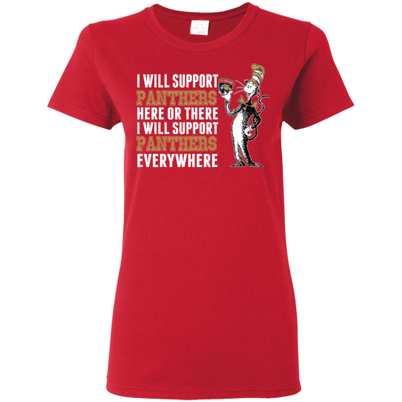 I Will Support Everywhere Florida Panthers T Shirts